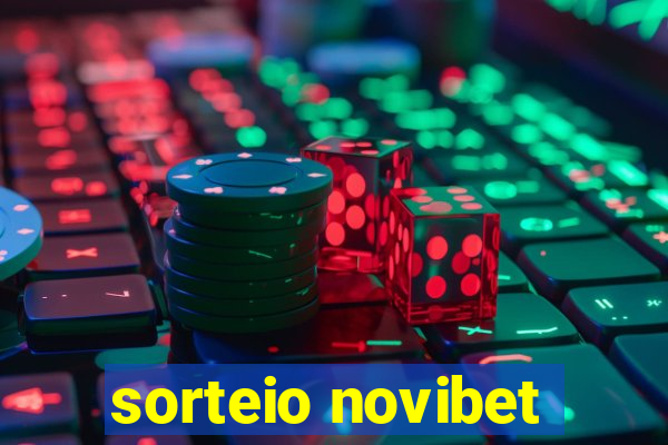 sorteio novibet